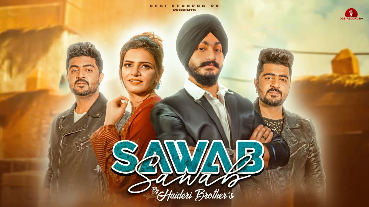 Sawab | by Haideri Brothers | Happy Singh & Sunila khan| New Punjabi Song 2022 | Official Video|