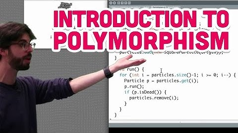 4.7: Introduction to Polymorphism - The Nature of Code