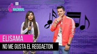 ELISAMA PRESENTA NO ME GUSTA EL REGGAETON | Mas23TV