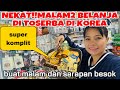 Nekat  malam2 belanja di toserba di korea komplit  jadi kalap pingin dikit tapi jadi 2 kresek