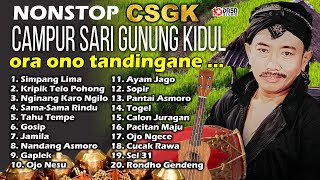 Campursari Nonstop CSGK ( Campursari Gunung Kidul ) Ora Ono Tandingane....