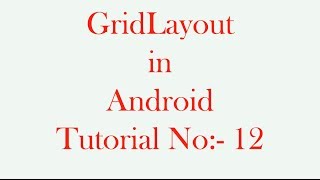 GridLayout in Android 