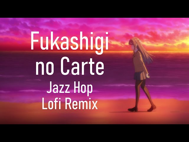 Bunny Girl Senpai ED: Fukashigi no Carte [ Lofi Remix ] class=