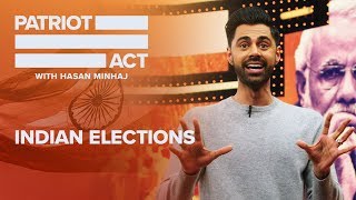 Indian Elections | Patriot Act with Hasan Minhaj | Netflix