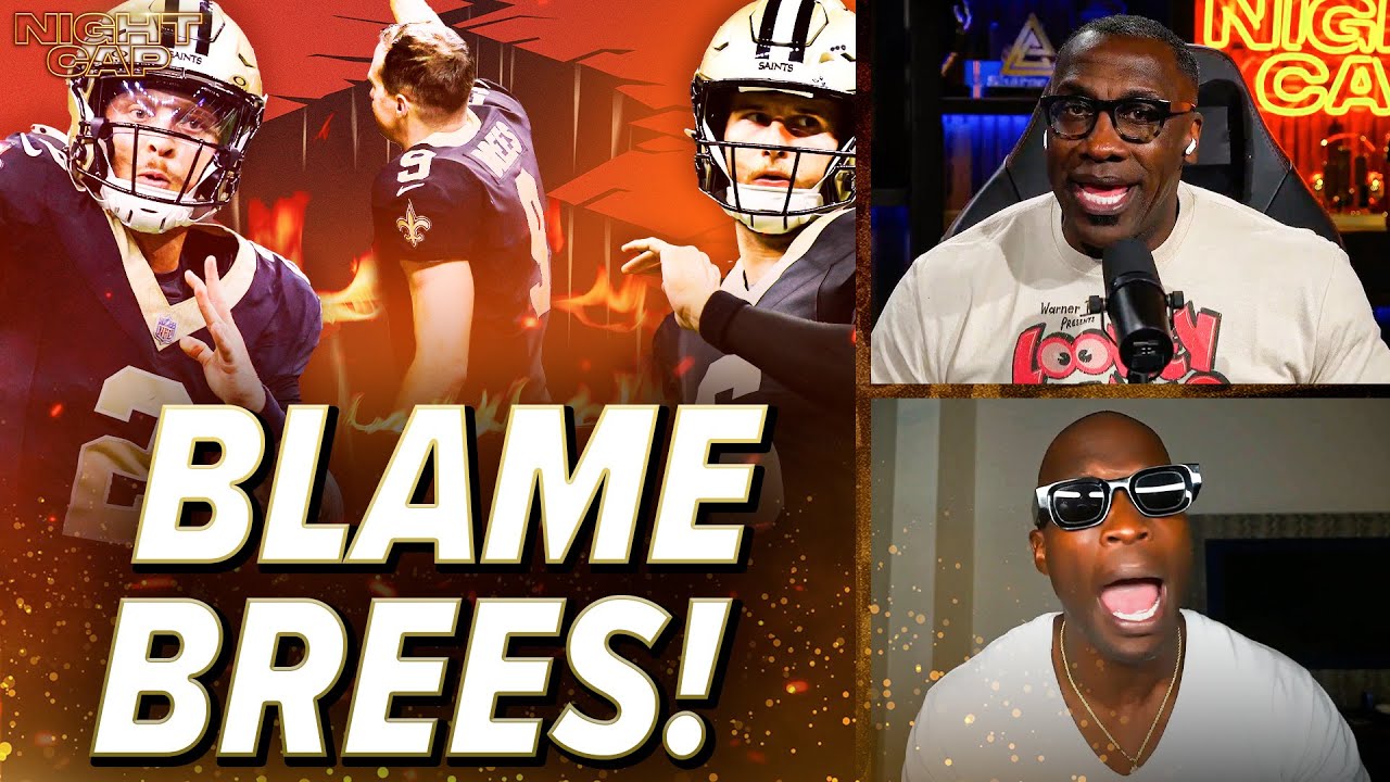 Unc & Ocho BLAME Drew Brees for Saints QB TROUBLES with Spencer Rattler & Tyler Shough! | Nightcap