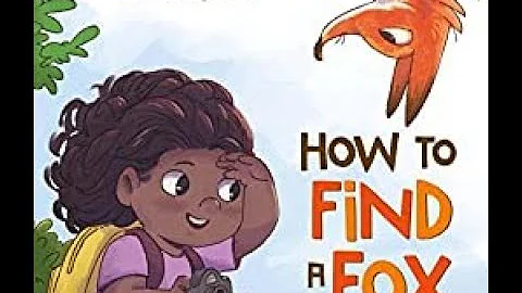 How to Find a Fox Read Aloud