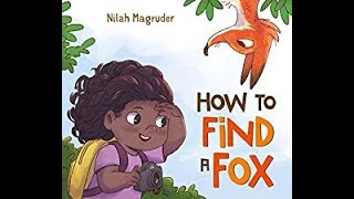 How to Find a Fox Read Aloud