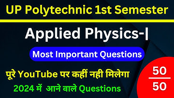 Applied Physics 1st Semester Polytechnic most important Questions 2024 | Applied Physics 1st 2024