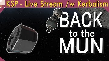 Minmus Program - Part 5 | KSP Live Stream (1.11.2)