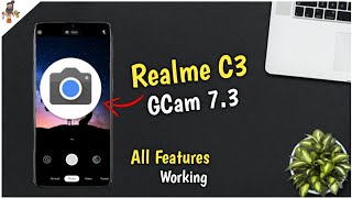 How To Install GCam 7.3 For Realme C3 | All Functions Working | GCam v/s Stock Camera