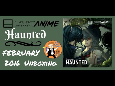 loot anime haunted unboxing