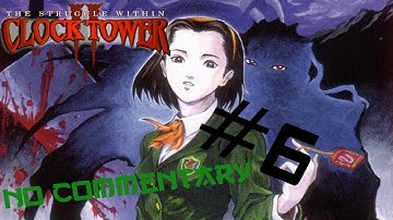 Clock Tower II: The Struggle Within -Let