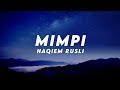 Haqiem Rusli - Mimpi (Lyrics)