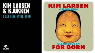 Video thumbnail of "Kim Larsen & Kjukken - I Det Fine Hvide Sand (Officiel Audio Video)"