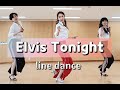 Elvis Tonight -Line Dance