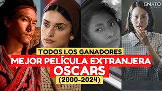 OSCARS: GANADORES A MEJOR PELICULA EXTRANJERA (2000-2024)