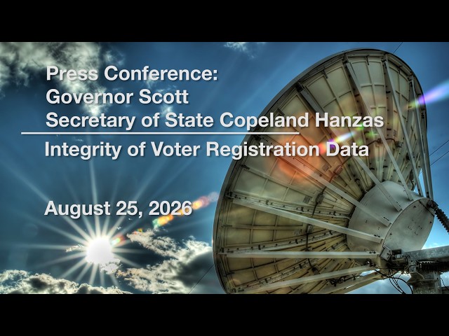 Thumbnail for Secretary of State Copeland Hanzas and Governor Scott - Integrity of Voter Registration Data 8/25/26