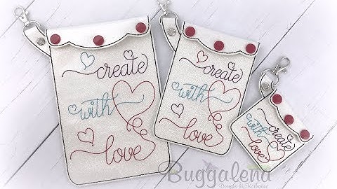 In The Hoop Create With Love Pocket Snap Tab Embroidery Design Tutorial