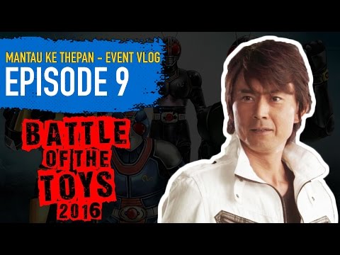 Mantau Ke ThePan EPISODE 9 - BATTLE OF THE TOYS 2016