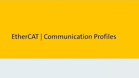EtherCAT Communication Profiles - in 2 minutes (subtitles)