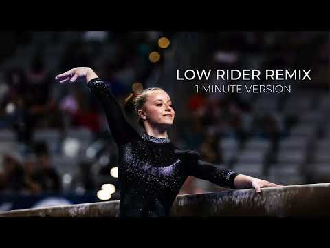 Low Rider Remix (1 Minute Version) - Gymnastics Floor Music