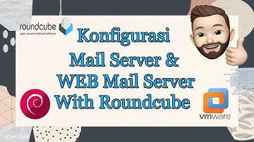 Cara Mengkonfigurasi Mail Server dan WEBMail Server dengan Roundcube VMware 15.0 DVD DLBD1 10.5.0