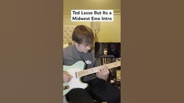 Ted Lasso But Its a Midwest Emo Intro