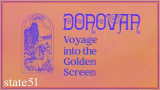 Voyage into the Golden Screen (Mono Mix) by Donovan - Music from The state51 Conspiracy