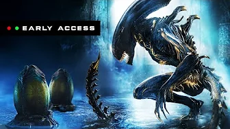 ALIEN Franchise Part III | Early Access