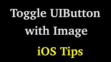 iOS Tips | Lesson 3 : Toggle UIButton with Image | Trick for toggle button | iOS | Swift