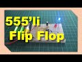 555 Flip Flop...