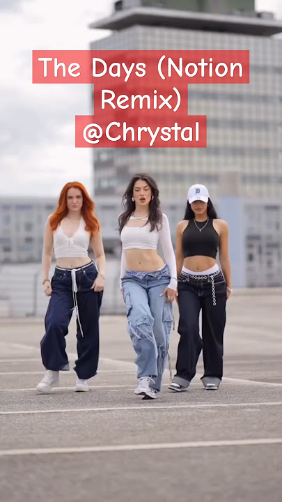 Chrystal - The Days (Notion Remix) #dance #chrystal #thedays #notion #shorts  #smokingboy #drink #yt