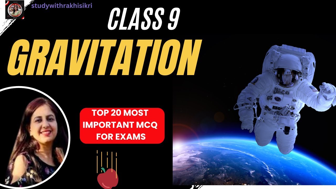 Class 9 Science Gravitation MCQs | Class 9 Gravitation Most Important questions for exams