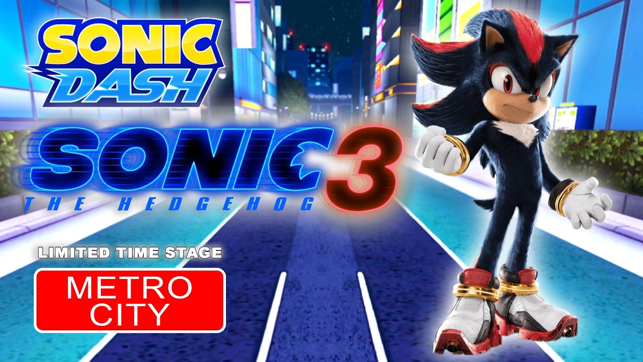 Sonic Dash Sonic The Hedgehog 3 Event Metro City YouTube