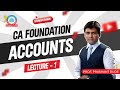 11th Commerce | CA Foundation | Accounts | Lecture 1 | By prof. Prashant Dude | Agrawal Classes