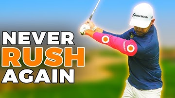 Stop Rushing Your Downswing - Secret to Effortless Power in Golf