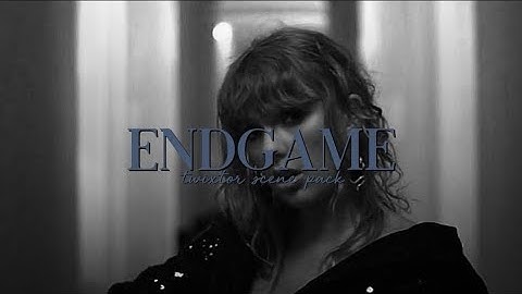 Endgame || Taylor swift || Twixtor Scene pack