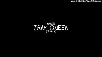 Fetty Wap - Trap Queen (D-Pryde Remix)