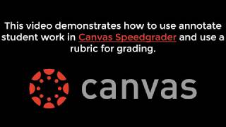 Canvas Speedgrader with Rubric
