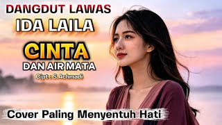CINTA DAN AIR MATA Dangdut Lawas IDA LAILA Cover Terbaik Paling Enak