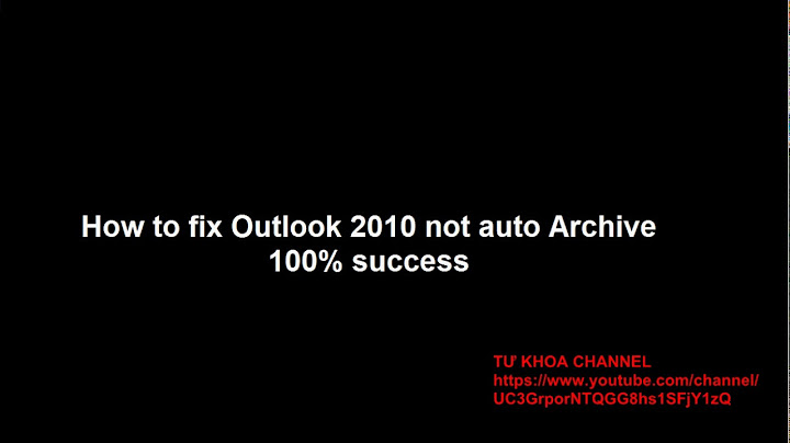 Lỗi outlook 2010 không mở file đính kèm năm 2024