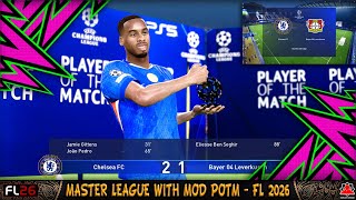FL 2026 - Master League | UEFA Champions League | Chelsea FC Vs Bayer Leverkusen | Kaká #eps3
