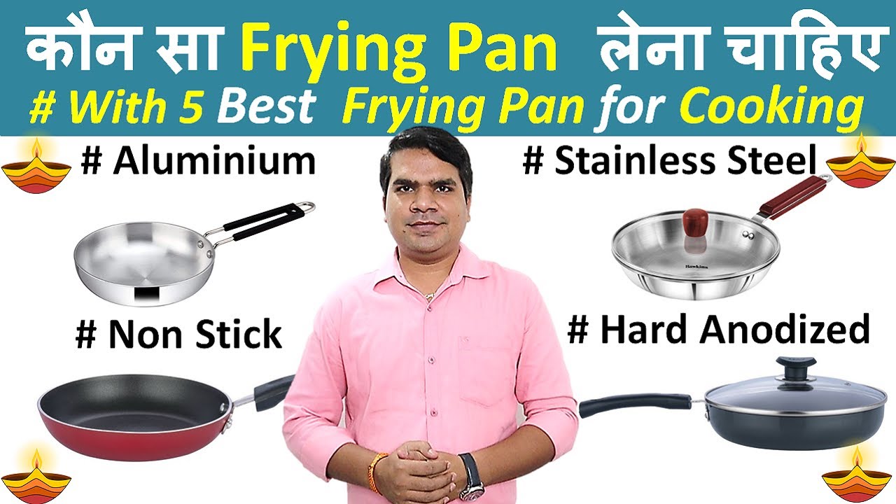 Best Frying Pan in India 2021, best Stainless Steel frying Pan you can