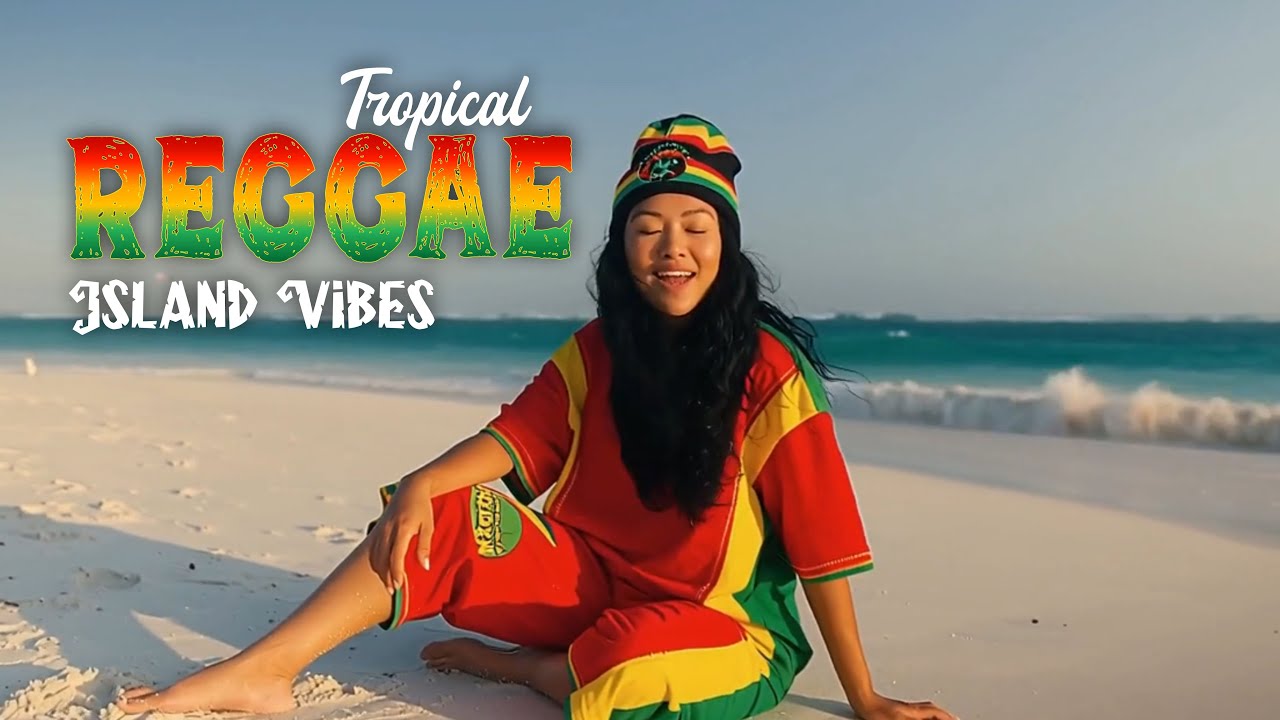 Aloha Island Reggae Chill Mix 2025 | Best Tropical Relax & Focus Music ...