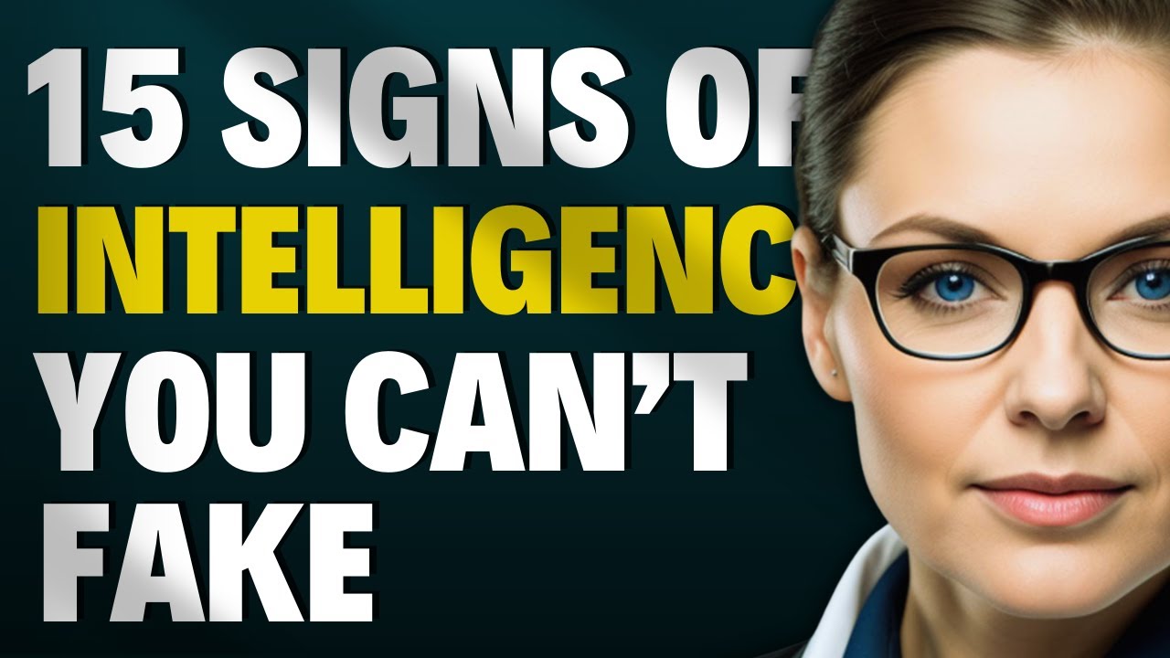 15 Signs of Intelligence You Can't Fake - YouTube