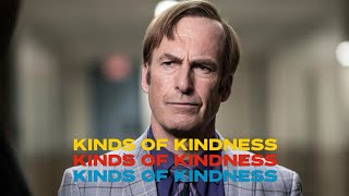 Better Call Saul Trailer | Kinds of Kindness Style