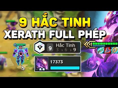 Video XERATH FULL PHÉP 9 HẮC TINH ? QUÉT SẠCH TEAM BẠN TRONG... - youtube