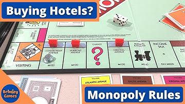 When can you buy hotels in Monopoly? | Official Monopoly Rules | FAQ