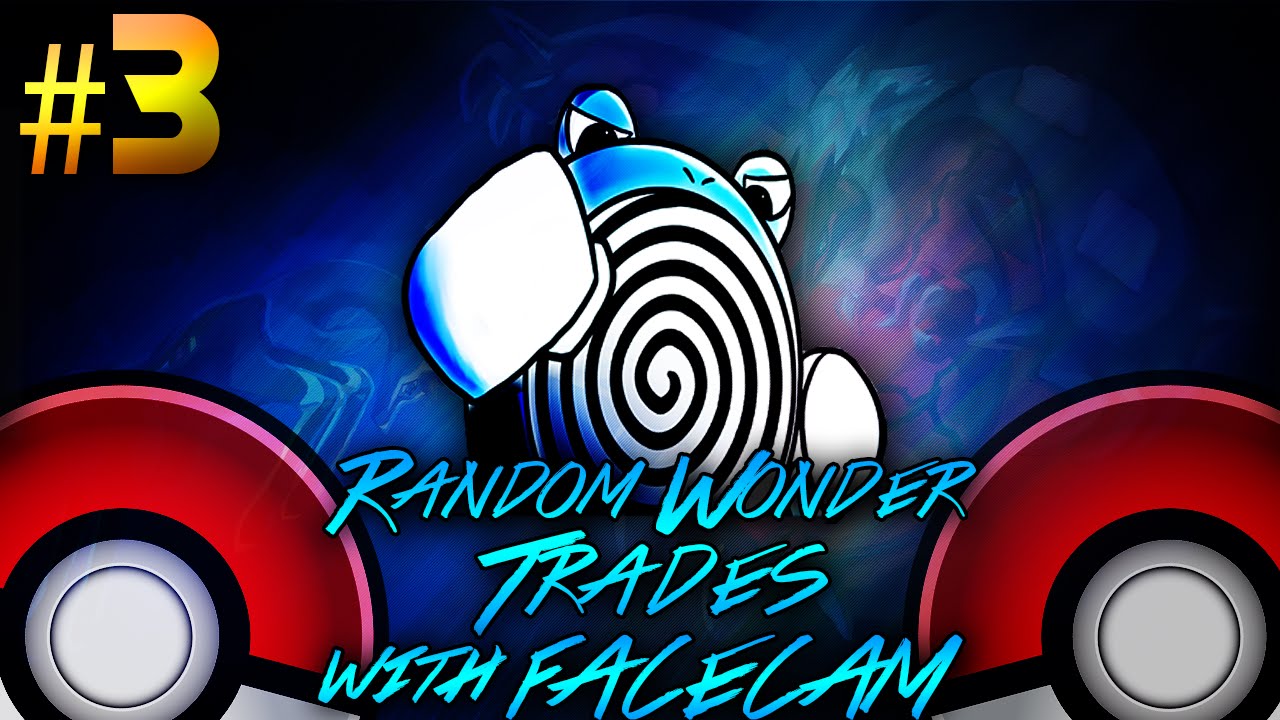 POKEMON RANDOM WONDER TRADES w/FACECAM- Ep3- SHINY LUDICOLO - Pokemon X and Y Random Wonder Trades
