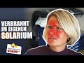 Im eigenen Solarium verbrannt | Verstehen Sie Spaß?